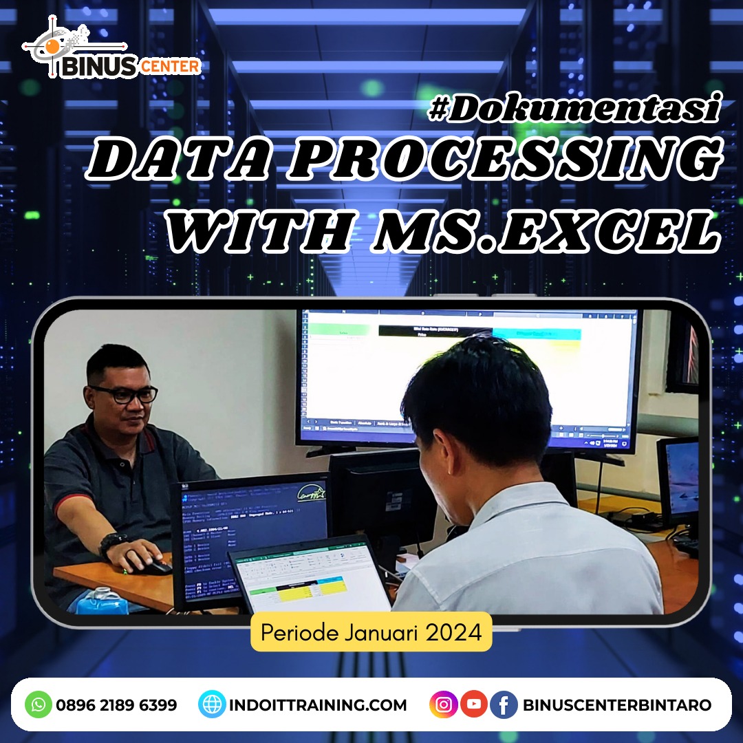 Data Processing With Microsoft Excel - BINUS CENTER