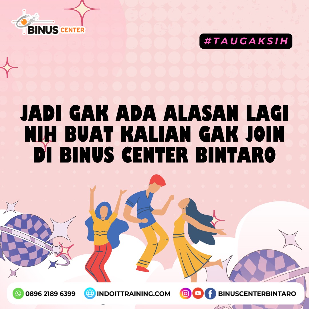 Belajar di BINUS Center Bintaro - BINUS CENTER