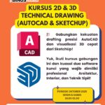 Kursus Gambar Teknik 2D & 3D (AutoCAD & SketchUp) - Makassar, Medan, Denpasar, Semarang, Balikpapan, Palembang | Hybrid (Online & Onsite)