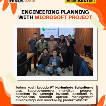 Pelatihan Engineering Planning with Microsoft Project bersama BINUS CENTER